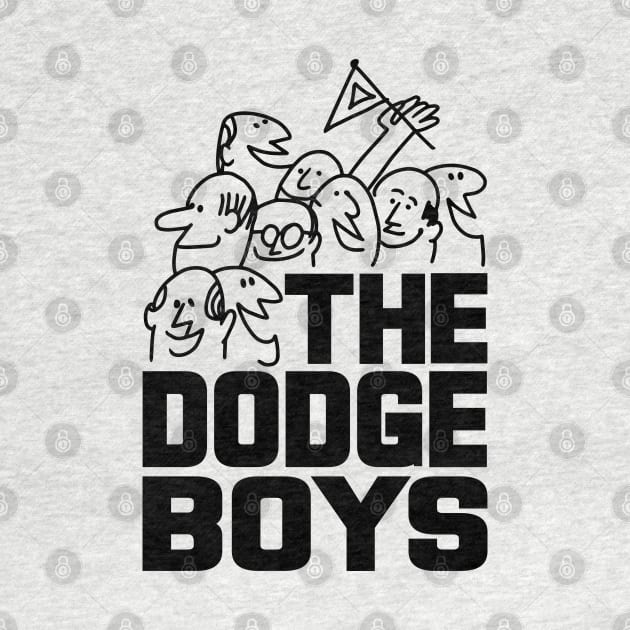 Dodge Boys by Chewbaccadoll